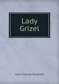 Lady Grizel