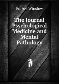 The Journal Psychological Medicine and Mental Pathology