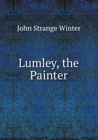 Lumley, the Painter