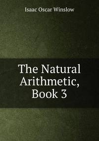 The Natural Arithmetic, Book 3