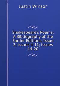 Shakespeare's Poems: A Bibliography of the Earlier Editions, Issue 2; issues 4-11; issues 14-20