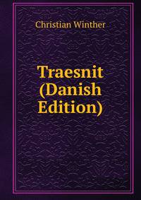 Traesnit (Danish Edition)