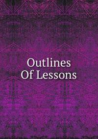 Outlines Of Lessons