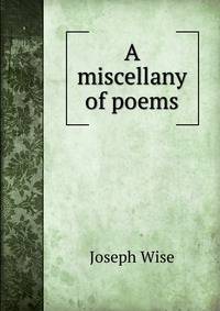 A miscellany of poems
