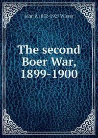 The second Boer War, 1899-1900