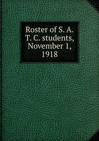 Roster of S. A. T. C. students, November 1, 1918