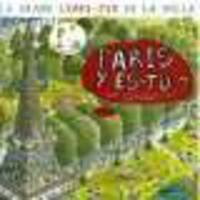 Paris y es-tu ? Le grand livre-jeu de la ville