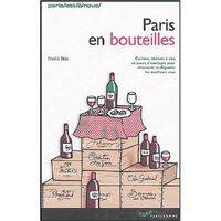 Paris En Bouteilles