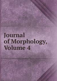 Journal of Morphology, Volume 4