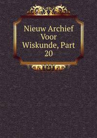 Nieuw Archief Voor Wiskunde, Part 20