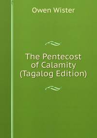 The Pentecost of Calamity (Tagalog Edition)