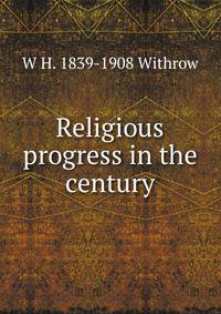 Religious progress in the century