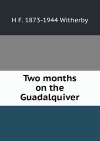 Two months on the Guadalquiver