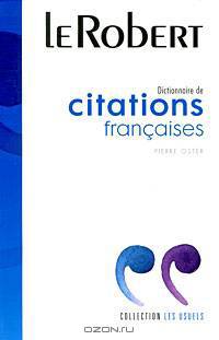 Robert Dictionnaire de citations francaises