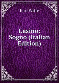 L'asino: Sogno (Italian Edition)