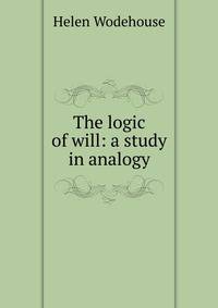 The logic of will: a study in analogy