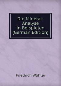 Die Mineral-Analyse in Beispielen (German Edition)