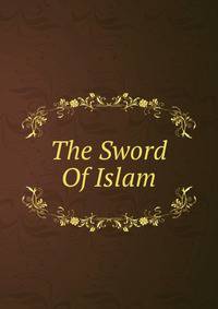 The Sword Of Islam