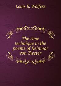 The rime technique in the poems of Reinmar von Zweter