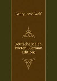 Deutsche Maler-Poeten (German Edition)