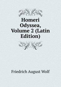 Homeri Odyssea, Volume 2 (Latin Edition)