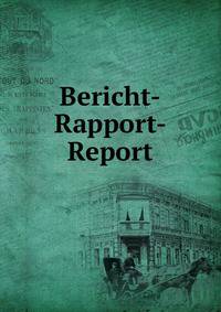 Bericht-Rapport-Report