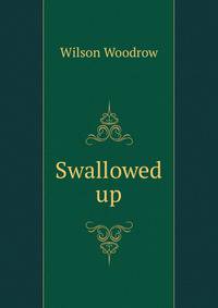 Swallowed up