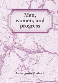Men, women, and progress