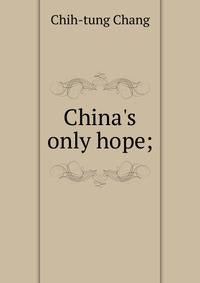 China's only hope;