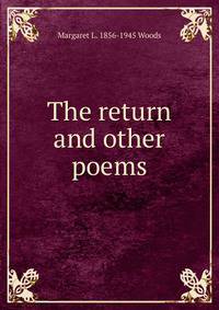 The return and other poems