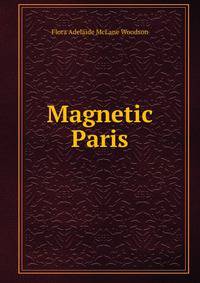 Magnetic Paris