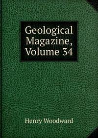 Geological Magazine, Volume 34