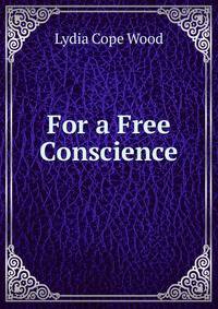For a Free Conscience