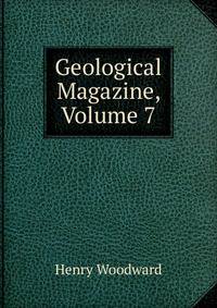 Geological Magazine, Volume 7