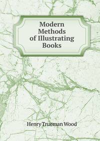 Modern Methods of Illustrating Books