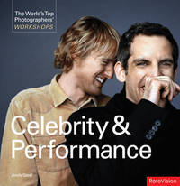 Celebrity and Performance (World's Top Photographers Workshops)