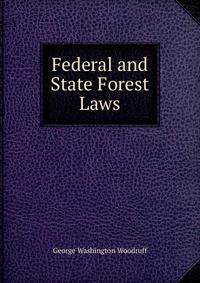 Federal and State Forest Laws