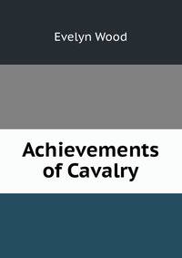 Achievements of Cavalry