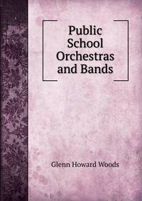Public School Orchestras and Bands