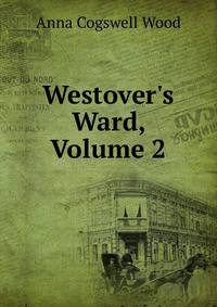 Westover's Ward, Volume 2