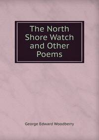 The North Shore Watch and Other Poems