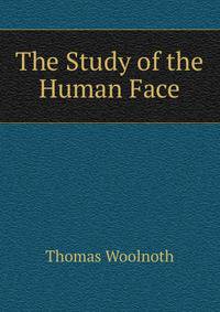 The Study of the Human Face