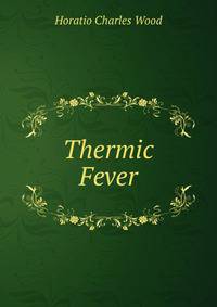 Thermic Fever