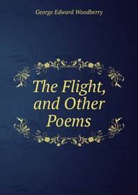 The Flight, and Other Poems