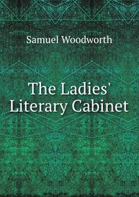 The Ladies' Literary Cabinet