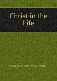 Christ in the Life