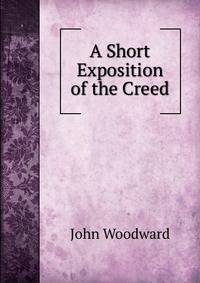 A Short Exposition of the Creed