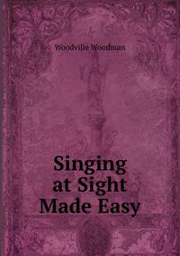 Singing at Sight Made Easy