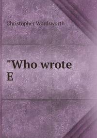 "Who wrote E