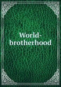 World-brotherhood